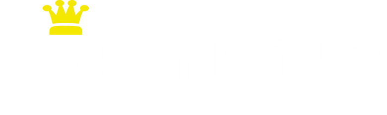 Top of Mind Awareness